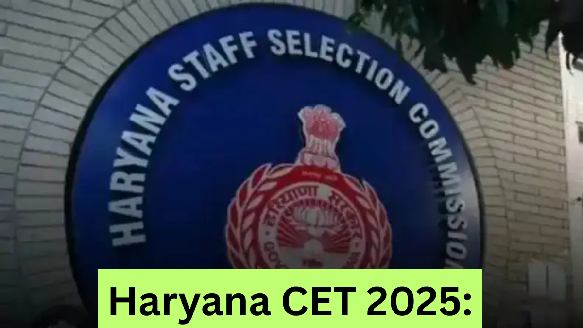 Haryana CET 2025: लाखों युवाओं के लिए बड़ी राहत, जानें नए नियम और बड़ा बदलाव